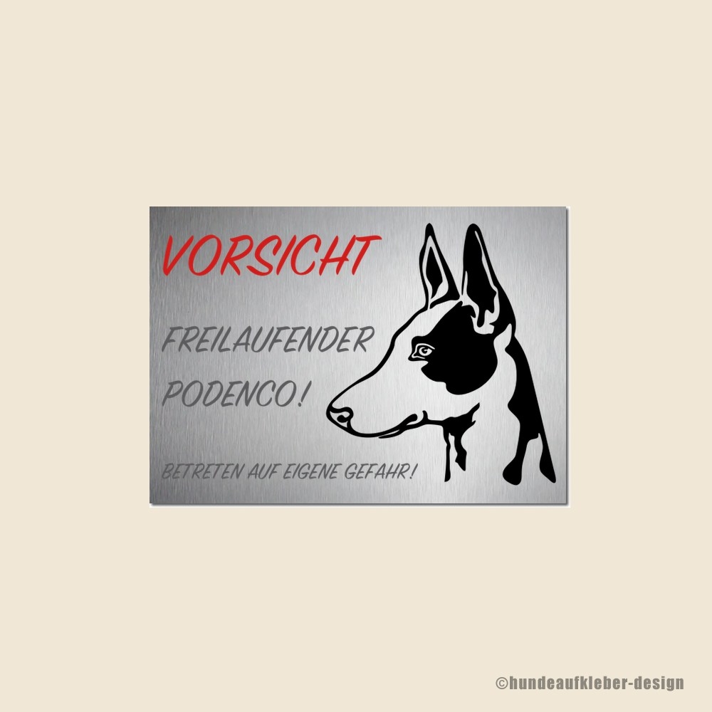 Podenco Hunde Warnschild
