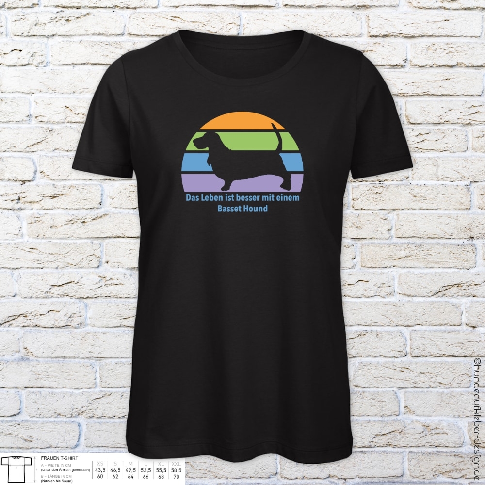 "Das Leben ist besser mit einem Basset Hound" T-Shirt Frauen