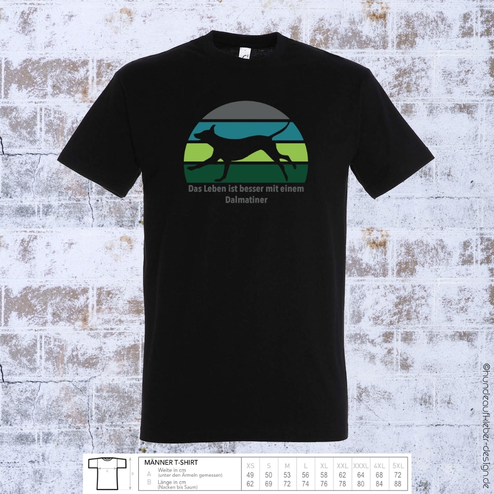 "Das Leben ist besser mit einem Dalmatiner" T-Shirt Männer