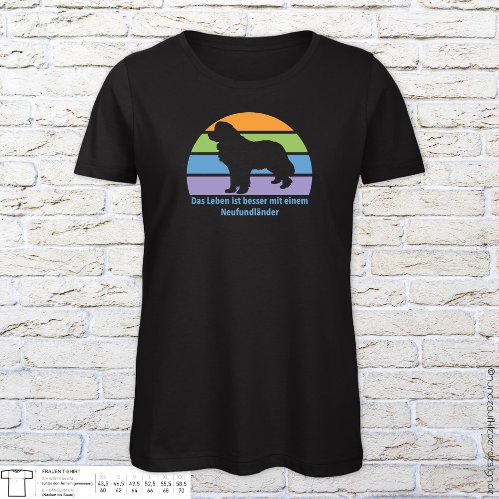 "Das Leben ist besser mit einem Neufundländer" T-Shirt Frauen