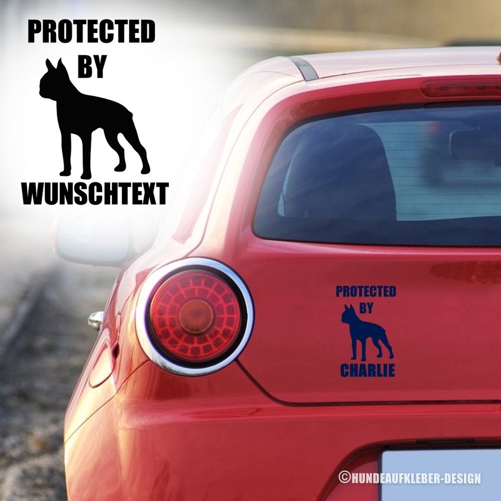 Protected by Boston Terrier Autoaufkleber mit Hundename