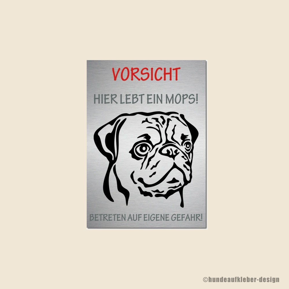 Mops Hunde Warnschild