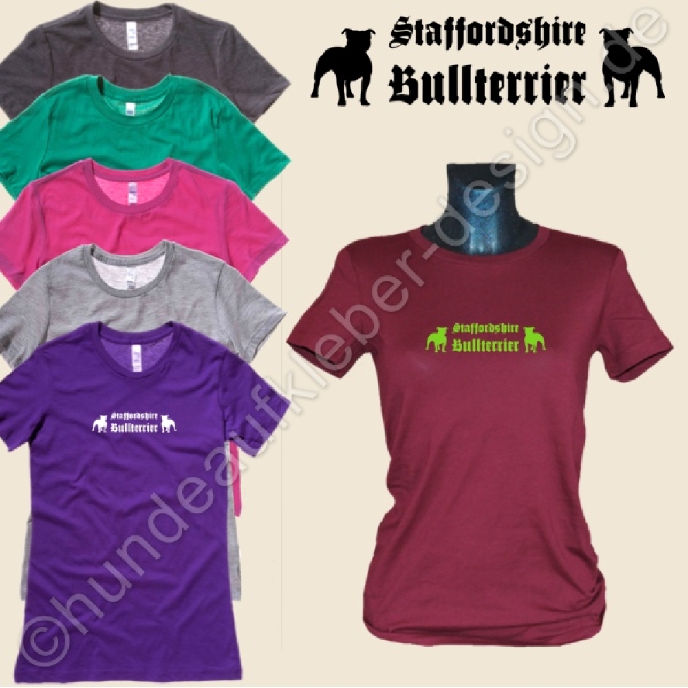 Staffordshire Bullterrier T-Shirts fuer Frauen