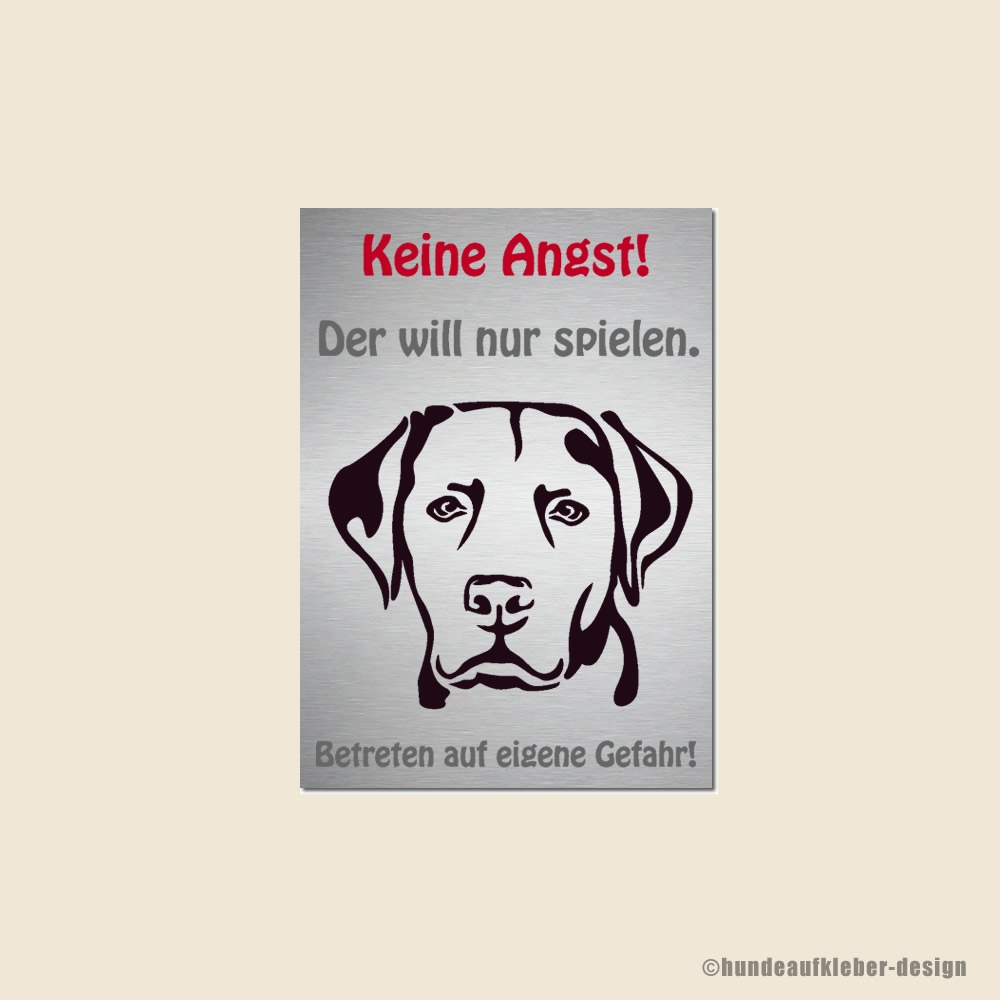 Labrador Retriever Hunde Warnschild